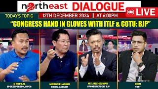 "CONG HAND IN GLOVES WITH ITLF & COTU: BJP" ON NORTH EAST WINDOW 12|12 |2024 [LIVE]