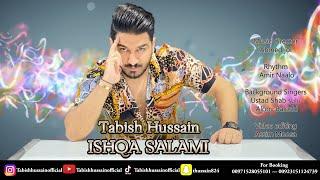 Ishqa Salami | By Tabish Hussain New Balochi Song 2024 | Wedding Song