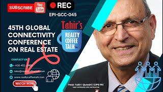 45th Global Connectivity Conference on Real Estate | EPI-GCC-045 | Realty Coffee Talk #global #news