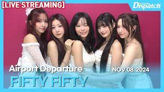 [LIVE] 피프티피프티, "인천국제공항 출국" l FIFTY FIFTY, "ICN INT Airport Departure" [공항]