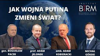 Jak wojna Putina zmieni świat? Instytut Bezpieczeństwa i Rozwoju Międzynarodowego.