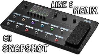 Line 6 Helix: gli Snapshot!