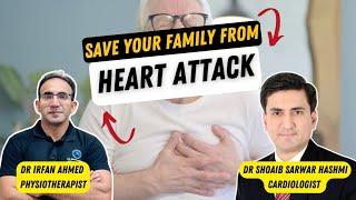 Save your family from Heart Attacks | Know Everything  about Heart Attacks from A Cardiologist