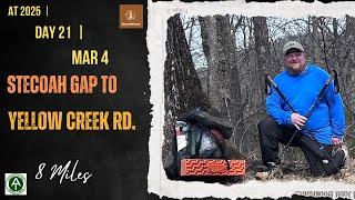 Day 21 AT 2025 Mar 4  |  Stecoah Gap to Yellow Creek Rd 8 miles