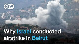 Beirut airstrike: Israel claims killing of Hezbollah top commander | DW News