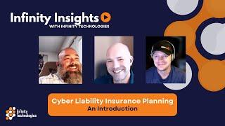 Infinity Insights | Cyber Liability Insurance Planning: Introduction