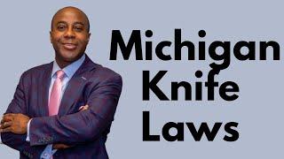 Michigan Knife Laws