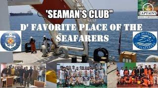 SEAMAN'S CLUB   D' FAVORITE PLACE OF SEAFARERS