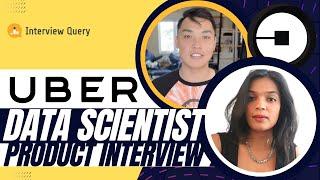 Uber Data Scientist Product Interview