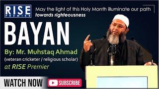 BAYAN By Mr. Mushtaq Ahmad Famous Pakistani Cricketer / Religious Scholar