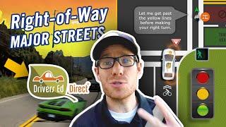 Right-of-Way On Major Streets - Right-of-Way Part 2