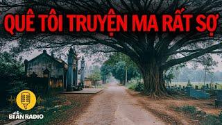 Recap | Truyện ma làng quê cực hay và sợ ở miền Bắc #chuyenma #truyendemkhuya #tamlinhcothat