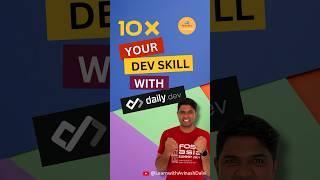 10x your dev skill with @dailydotdev #dailydotdev #developer #learning #shortsvideo