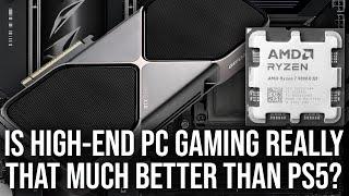 Is The High-End PC Experience Really *That* Much Better Than Consoles?