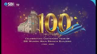 Centenary Celebrations of SBI Mumbai Main Branch Building