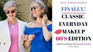 Classic Everyday Makeup with Style at a Certain Age [60's Edition]  Fierce Aging with Nikol Johnson