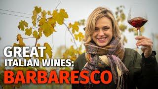 Great Italian Wines: BARBARESCO