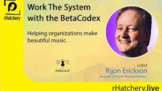 Work The System  with the BetaCodex