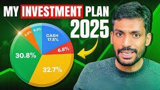 Investment plan for 2025 | My Asset Allocation & Portfolio diversification