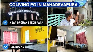 Coliving PG in Mahadevapura I Coliving PG near Bagmane tech park I Coliving PG in Bangalore I AC