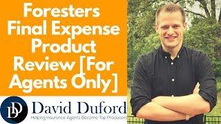 Foresters Final Expense PlanRight Product Review [For Agents Only]