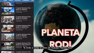 Bienvenidos a Planeta Rodi- Introduccion al Canal