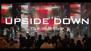 Upside Down ｜敬拜讚美｜Top Worship｜新店行道會創作 #新店行道會 #topchurch #敬拜讚美