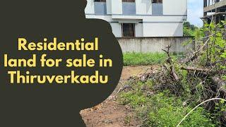 Residential land for sale in Thiruverkadu,Chennai