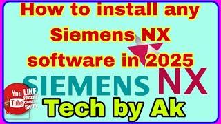 How to install any NX Software in 2025|cad cam cnc|#engineering #design #designer #drafting #drafter