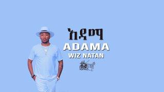 Wiz natan Adama New music