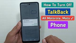 How To Turn Off TalkBack All Motorola, Moto Mobile