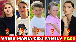 Vania Mania Kids family Real Name and Ages 2024