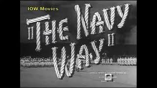 THE NAVY WAY - Robert Lowery (American WW2 film 1944)