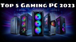 Top 5 gaming PC 2023  | The Gaming PCs Review zone | bjorn’s bestPicks | budget Gaming PC of 2023