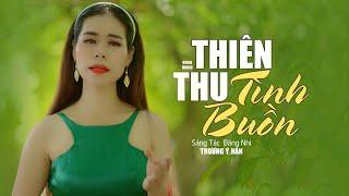 Cạn Nước Mắt Với Bài Hát Này | Thiên Thu Tình Buồn | Trương Ý Hân | Băng Nhi MV Bolero 4K