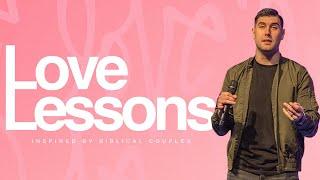 Hosea & Gomer | Love Lessons | Week 4