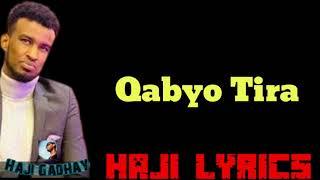 Khaalid Kaamil | Qabyo Tira | Hees Cusub Haji Lyrics 2021