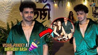 Vishal Pandey Reaches at Munisha Khatwani Birthday Party!