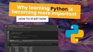 Why I'm placing a lot more focus on learning Python....and how I'm doing it