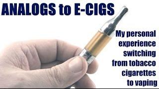 From Analogs to E-Cigs - What you need to know!