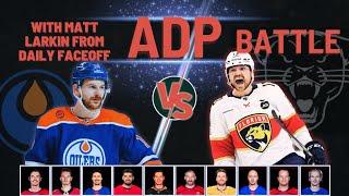 ADP Battle With Daily Faceoff's Matt Larkin - Who Should You Take At The Turn?