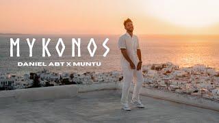 Daniel Abt x Muntu - Mykonos (prod. by Palazzo)