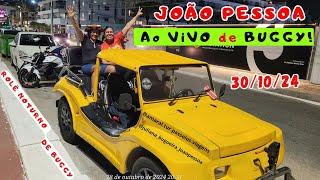 PASSEIO NOTURNO DE BUGGY AO VIVO | JOÃO PESSOA - PARAÍBA - BRASIL  #joaopessoa