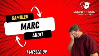 Gambler Audit  Episode #9 | Marc From Gamble Smart