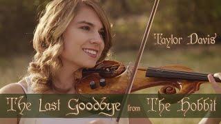 The Hobbit: The Last Goodbye (Violin Cover) Taylor Davis