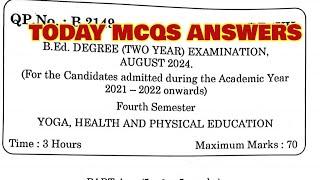 TNTEU B.Ed IV-SEMESTER: TODAY MCQS ANSWERS YOGA HEALTH AND PHYSICAL EDUCATION