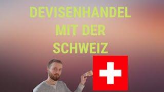 Devisenhandel mit der Schweiz