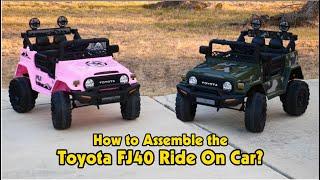 ELEMARA &TOYOTA--How to Assemble the Toyota FJ40 Ride On Car?