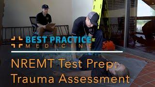 NREMT - Trauma Assessment Test