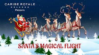 Santa's Magical Flight